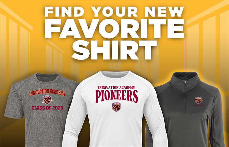 Innovation Academy Pioneers Find Your Favorite Shirt - Dual Banner