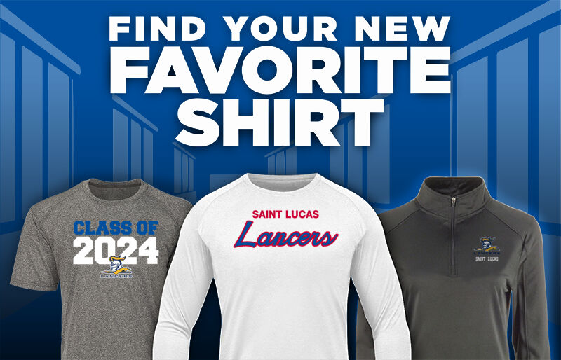 Saint Lucas Lancers Find Your Favorite Shirt - Dual Banner