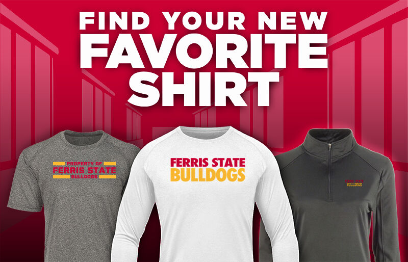 Ferris State Bulldogs Find Your Favorite Shirt - Dual Banner