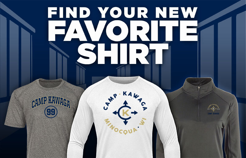 Camp Kawaga Sideline Store Find Your Favorite Shirt - Dual Banner