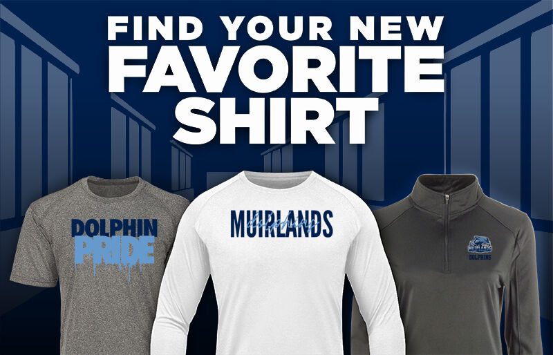 Muirlands  Dolphins Find Your Favorite Shirt - Dual Banner
