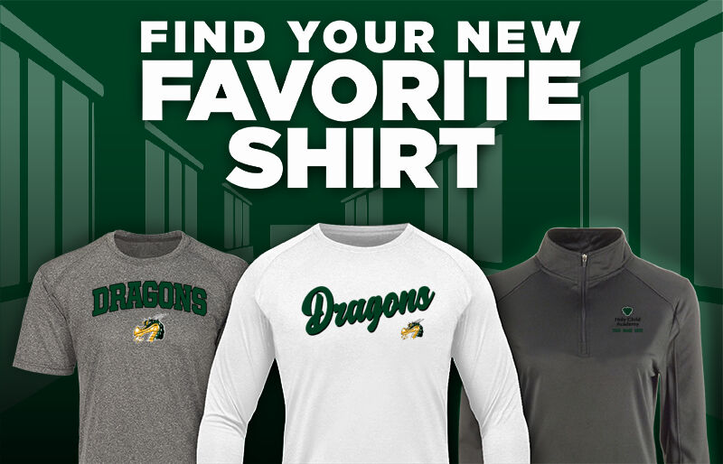 Holy Child  Dragons Find Your Favorite Shirt - Dual Banner