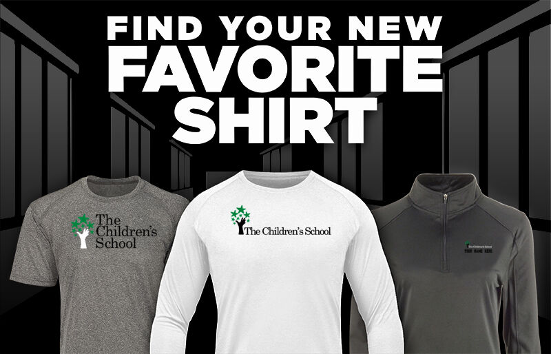 The Children's School The Childrens Schoo Find Your Favorite Shirt - Dual Banner