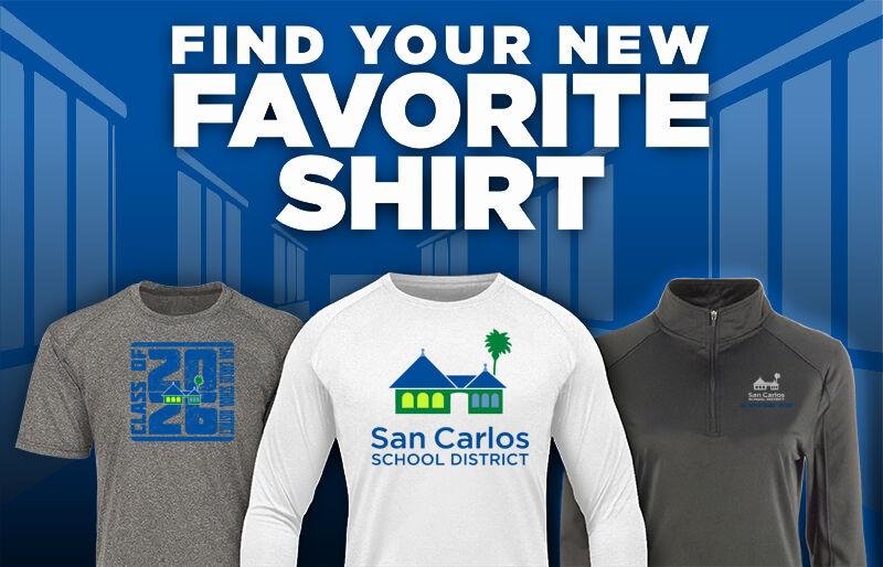 San Carlos  School District Find Your Favorite Shirt - Dual Banner
