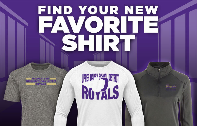 Upper Darby School District Royals Find Your Favorite Shirt - Dual Banner