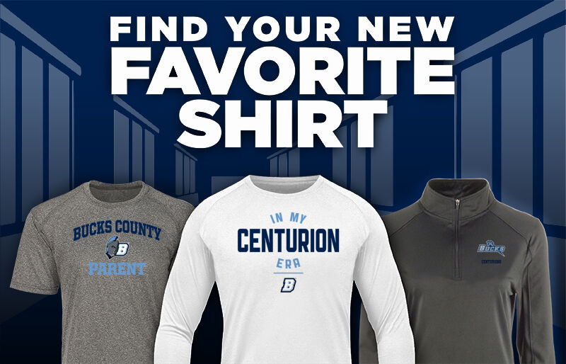 BUCKS COUNTY Centurions Find Your Favorite Shirt - Dual Banner