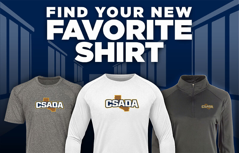 CALIFORNIA STATE ATHLETIC  DIRECTORS ASSOCIATION Find Your Favorite Shirt - Dual Banner