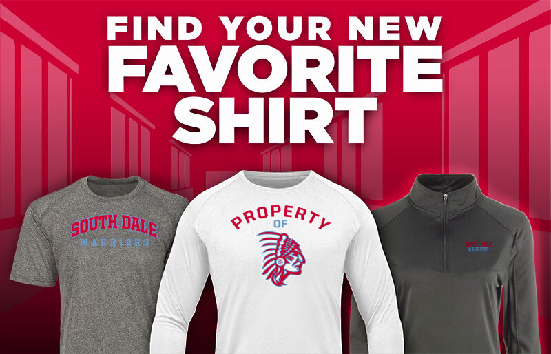 South Dale Warriors Find Your Favorite Shirt - Dual Banner