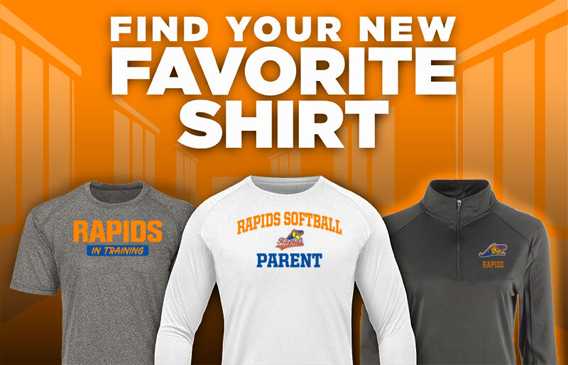 Rapids Softball Rapids Softball Find Your Favorite Shirt - Dual Banner