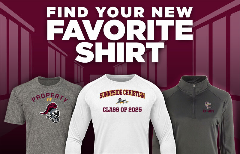 Sunnyside Christian Knights Find Your Favorite Shirt - Dual Banner