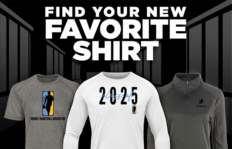 Sunbelt Basketball Association N/a Find Your Favorite Shirt - Dual Banner