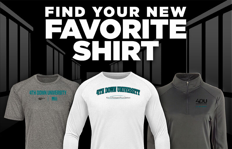 4th Down University 4th Down University Find Your Favorite Shirt - Dual Banner