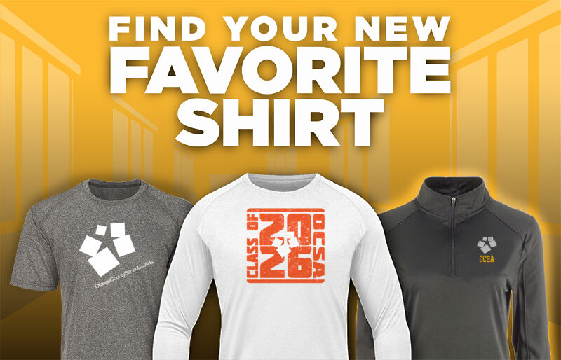 Orange County School  of the Arts Find Your Favorite Shirt - Dual Banner
