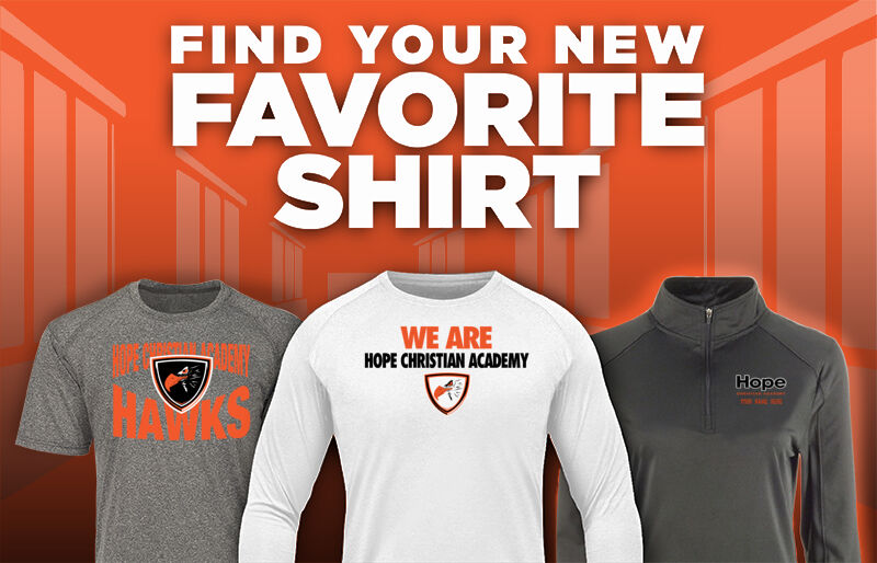 Hope Christian Academy Hawks Find Your Favorite Shirt - Dual Banner