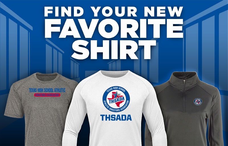Texas High School  Athletic Directors Association Find Your Favorite Shirt - Dual Banner