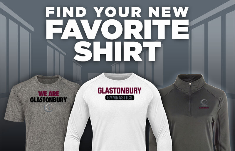 Glastonbury Gymnastics Club Club Find Your Favorite Shirt - Dual Banner