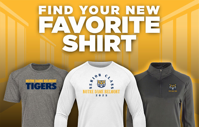 Notre Dame Belmont Tigers Find Your Favorite Shirt - Dual Banner