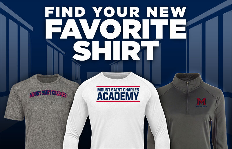 Mount Saint Charles Mounties Find Your Favorite Shirt - Dual Banner