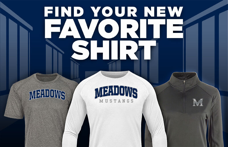 Meadows School The Official Store of the Mustangs Find Your Favorite Shirt - Dual Banner