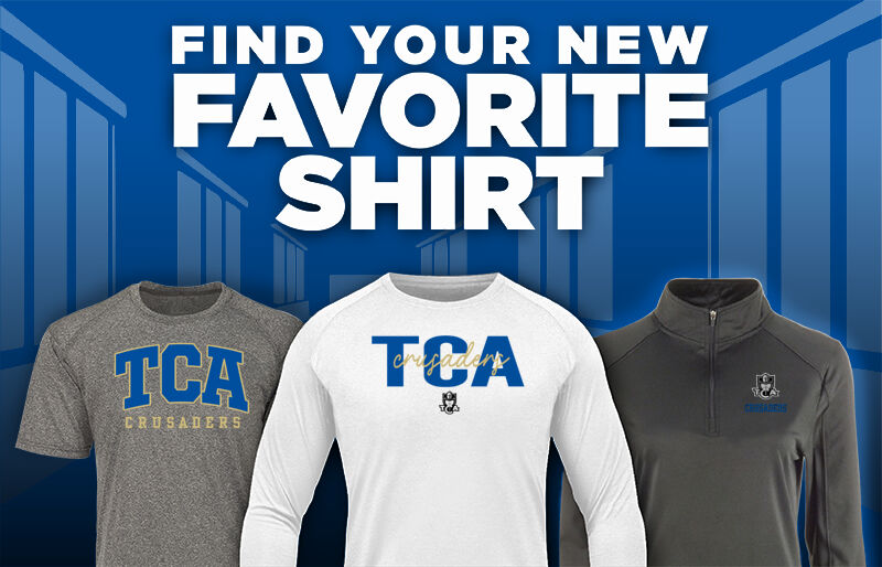 TCA Crusaders Find Your Favorite Shirt - Dual Banner