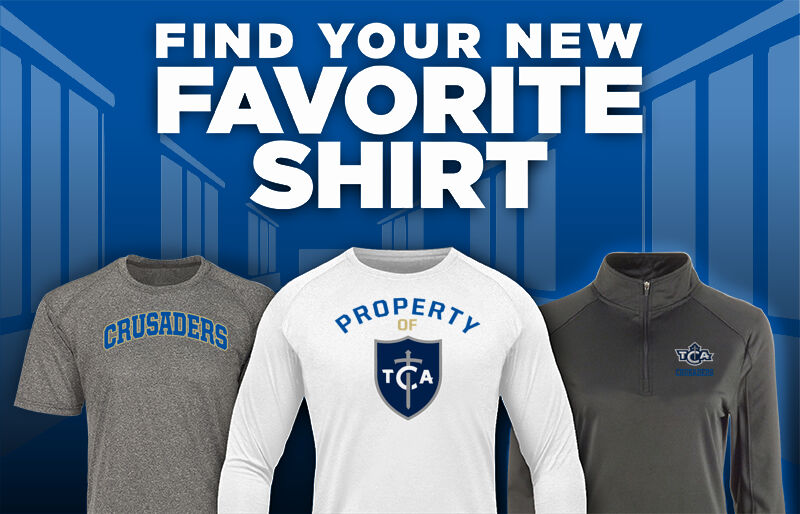 TCA Crusaders Find Your Favorite Shirt - Dual Banner