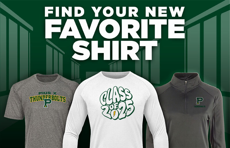 Pius X Thunderbolts Find Your Favorite Shirt - Dual Banner