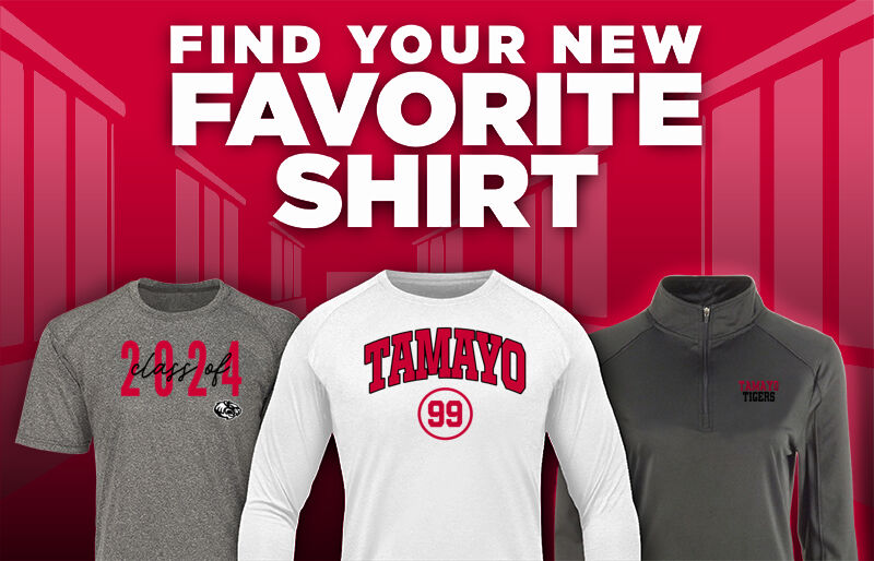 Tamayo  Tigers Find Your Favorite Shirt - Dual Banner