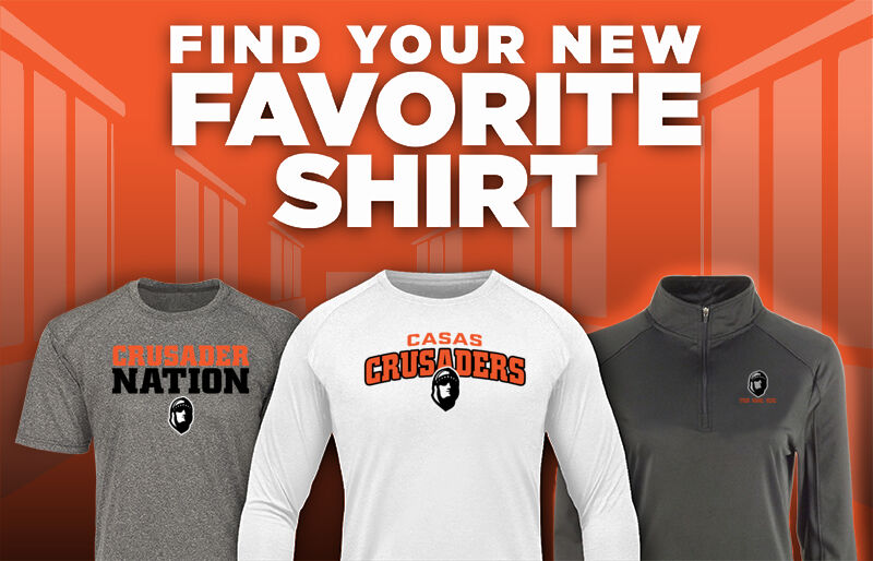 Casas Crusaders Find Your Favorite Shirt - Dual Banner