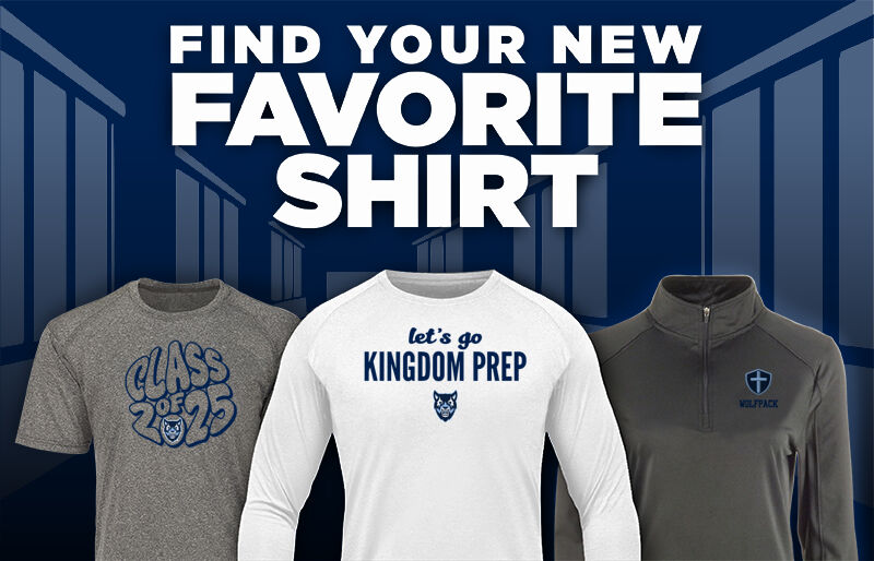 Kingdom Prep Wolfpack Find Your Favorite Shirt - Dual Banner