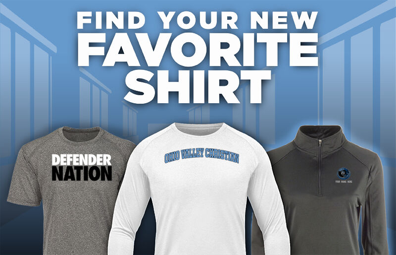 Ohio Valley Christian  Defenders Find Your Favorite Shirt - Dual Banner