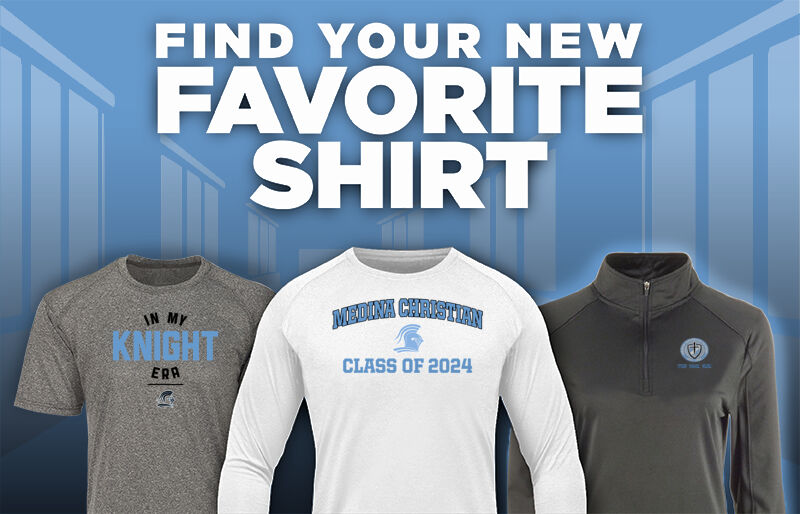 Medina Christian Knights Find Your Favorite Shirt - Dual Banner