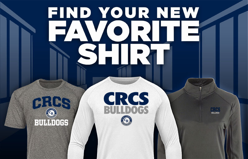CRCS Bulldogs Find Your Favorite Shirt - Dual Banner