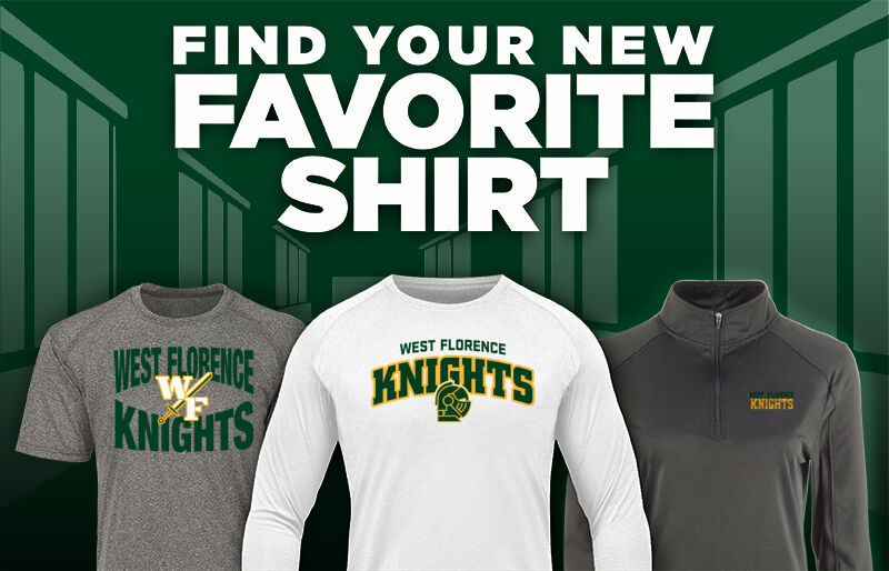 West Florence Knights Find Your Favorite Shirt - Dual Banner