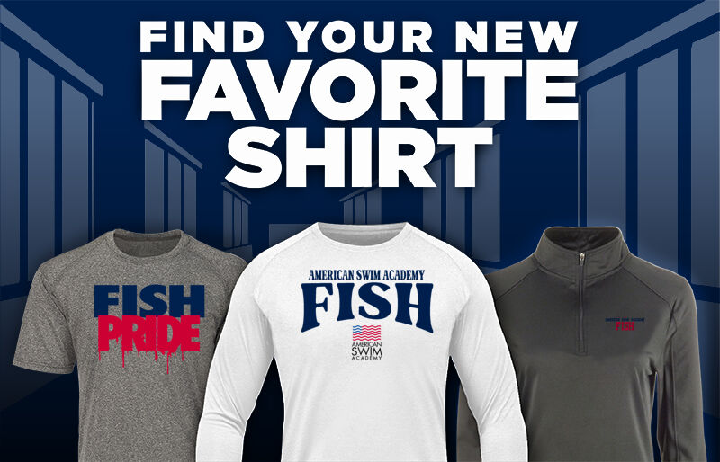 American Swim Academy Fish Find Your Favorite Shirt - Dual Banner