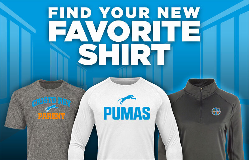 Cristo Rey Pumas Find Your Favorite Shirt - Dual Banner