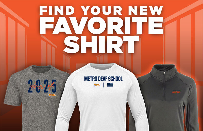 Metro Deaf School Cheetahs Find Your Favorite Shirt - Dual Banner