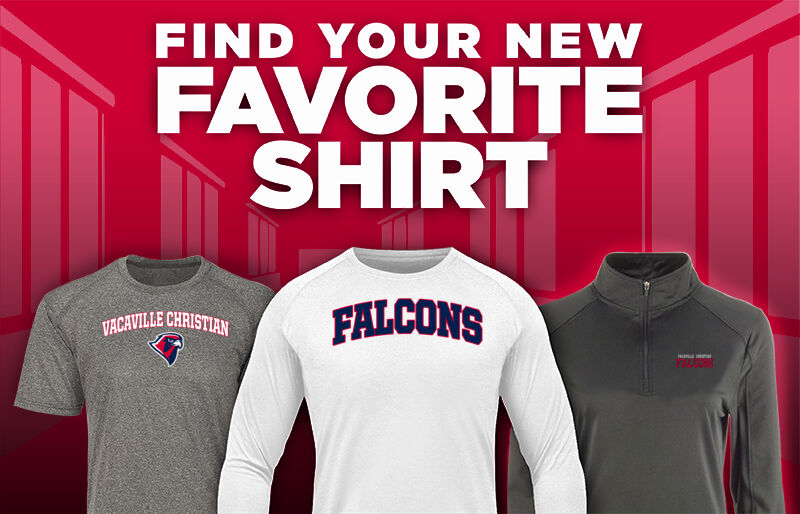 Vacaville Christian  Falcons Find Your Favorite Shirt - Dual Banner