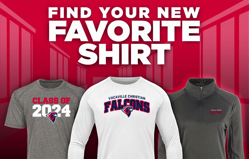 Vacaville Christian  Falcons Find Your Favorite Shirt - Dual Banner