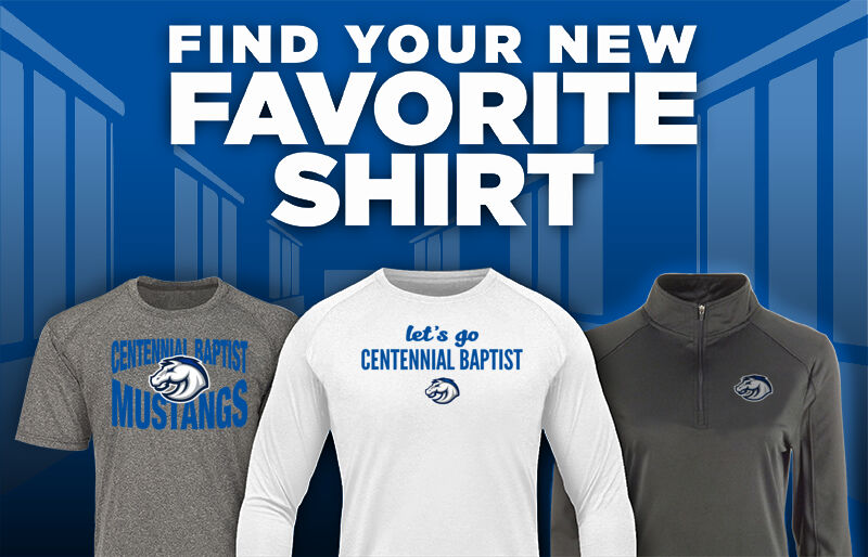 Centennial Baptist Mustangs Find Your Favorite Shirt - Dual Banner