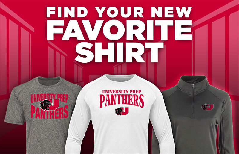 University Prep Panthers Find Your Favorite Shirt - Dual Banner