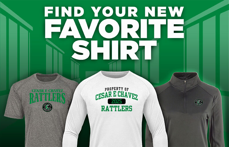 Cesar E Chavez  Rattlers Find Your Favorite Shirt - Dual Banner