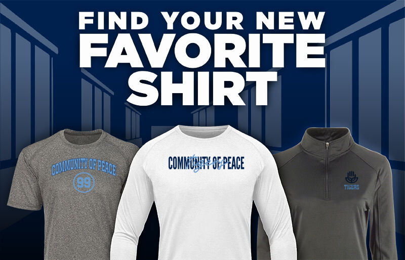 Community Of Peace Tigers Find Your Favorite Shirt - Dual Banner