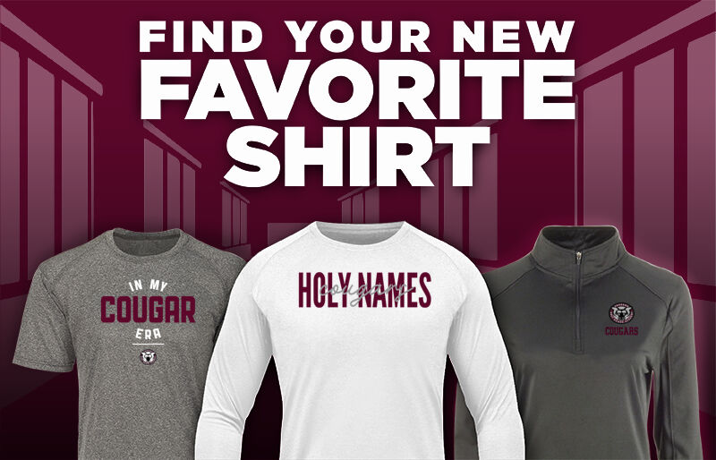 Holy Names Cougars Find Your Favorite Shirt - Dual Banner