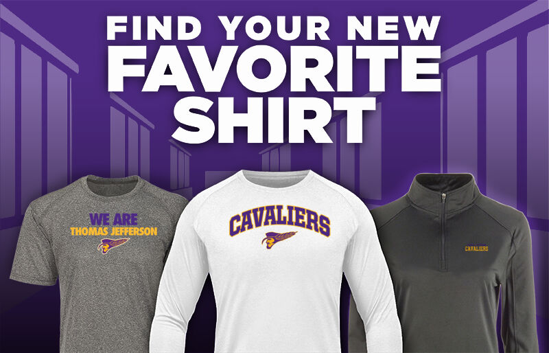 Thomas Jefferson Cavaliers Find Your Favorite Shirt - Dual Banner