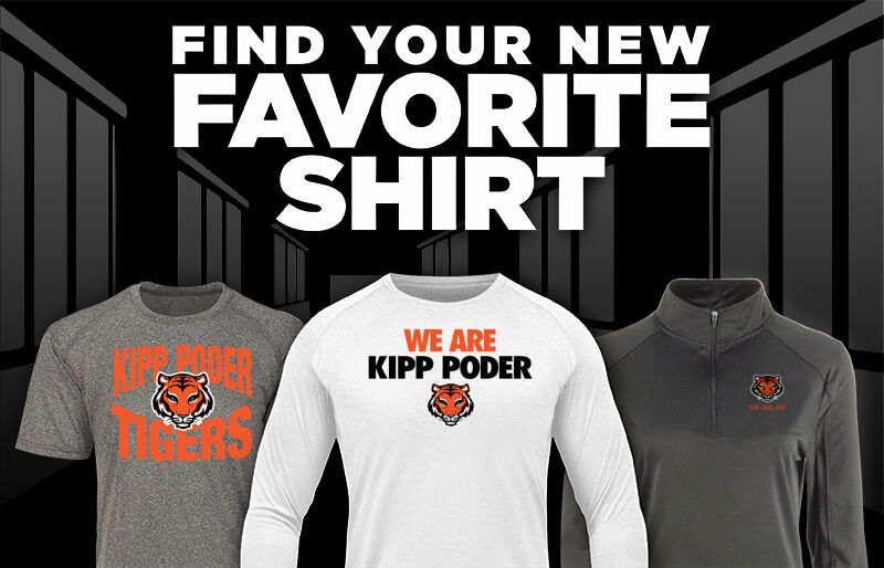 Kipp Poder Tigers Find Your Favorite Shirt - Dual Banner
