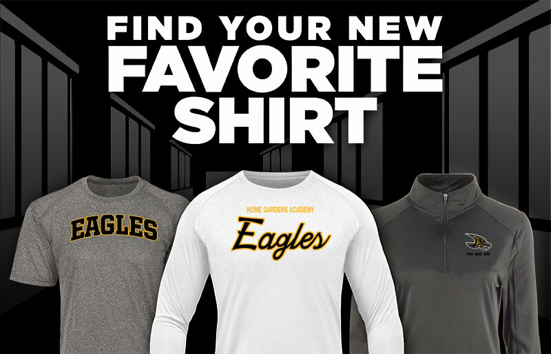 Home Gardens Academy Eagles Find Your Favorite Shirt - Dual Banner