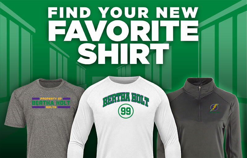 Bertha Holt Bolts Find Your Favorite Shirt - Dual Banner