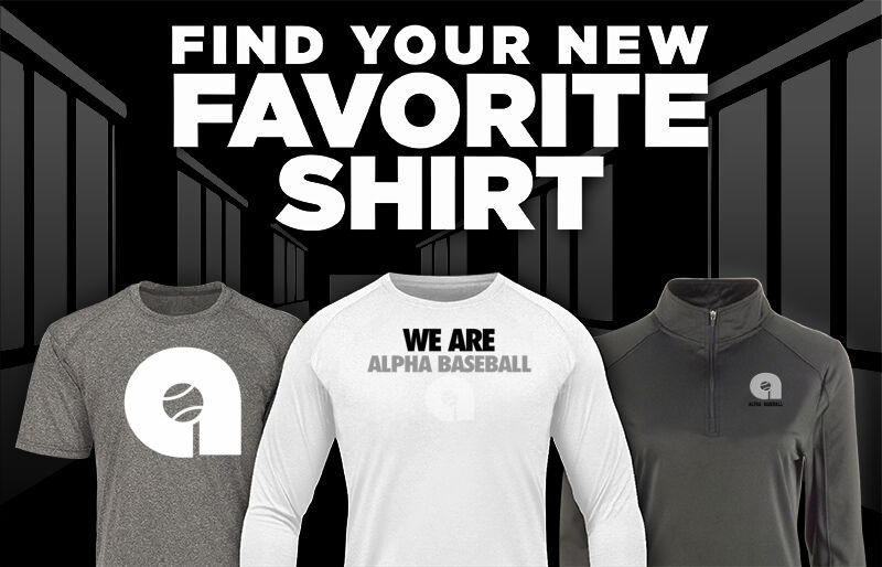 Alpha Baseball  Alpha Baseball Find Your Favorite Shirt - Dual Banner