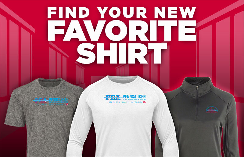 Pennsauken Education Association PEA Find Your Favorite Shirt - Dual Banner