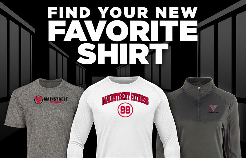 MainStreet Fitness MainStreet Fitness Find Your Favorite Shirt - Dual Banner